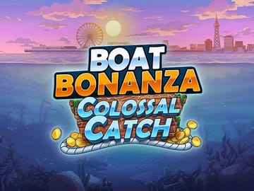 Boat Bonanza Colossal Catch