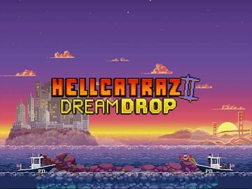Hellcatraz 2 Dream Drop